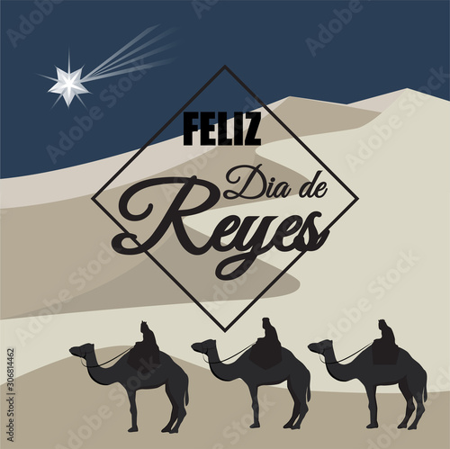 Happy day of kings in Spanish text vector. Dia de Reyes background wiith three wise men riding camels on the desert.