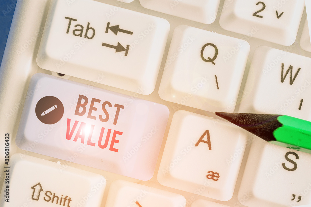 Conceptual hand writing showing Best Value. Concept meaning most advantageous combination of cost and quality of a product Conceptual hand writing showing Best Value. Concept meaning most advantageous combination of cost and quality of a product