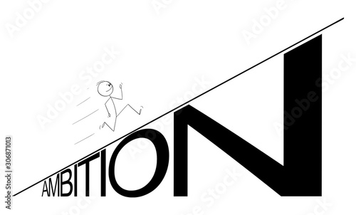 Vector cartoon stick figure drawing conceptual illustration of man or businessman running up the ambition hill. Career or business concept.