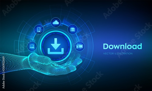 Download icon in robotic hand. Cloud download data storage. Install symbol. Business technology network internet concept. Vector illustration.