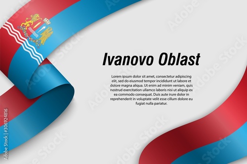 Waving ribbon or banner with flag ivanovo oblast Region of Russia