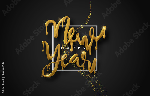 Happy New Year melted gold 3d drip type quote