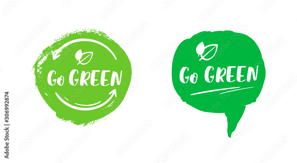 Set of two ecological slogans. Go green eco slogan motivation. Eps 10 vector illustration. Set of two ecological slogans. Go green eco slogan motivation. Eps 10 vector illustration.