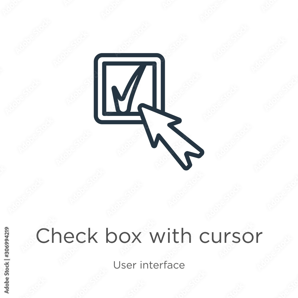 Check box with cursor icon. Thin linear check box with cursor outline icon isolated on white background from user interface collection. Line vector check box with cursor sign, symbol for web and Check box with cursor icon. Thin linear check box with cursor outline icon isolated on white background from user interface collection. Line vector check box with cursor sign, symbol for web and