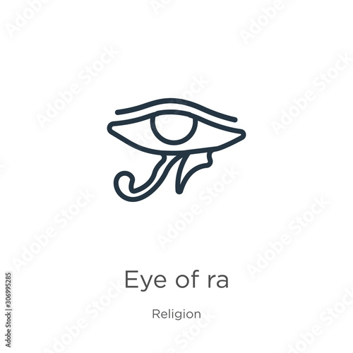 Eye of ra icon. Thin linear eye of ra outline icon isolated on white background from religion collection. Line vector eye of ra sign, symbol for web and mobile