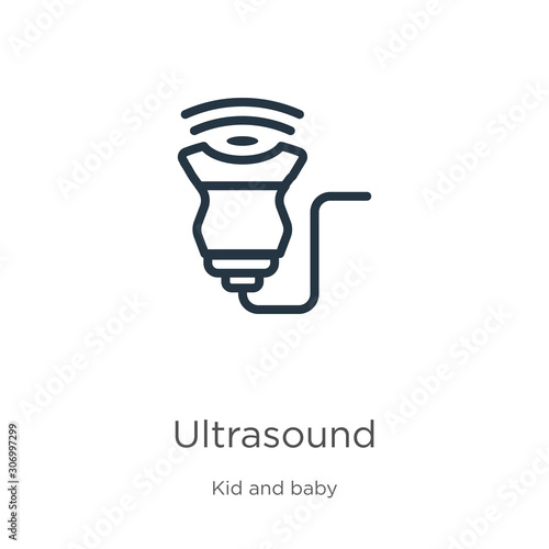 Ultrasound icon. Thin linear ultrasound outline icon isolated on white background from kid and baby collection. Line vector ultrasound sign, symbol for web and mobile