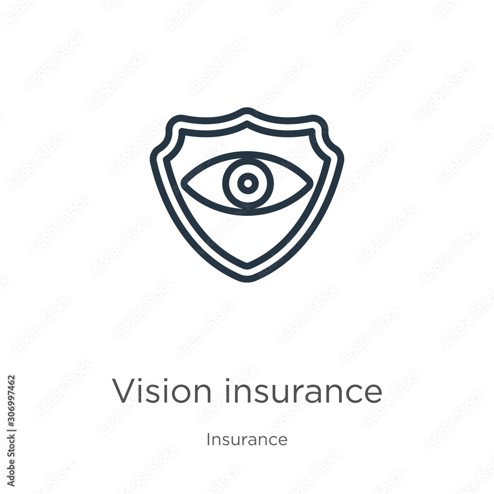 Vision insurance icon. Thin linear vision insurance outline icon isolated on white background from insurance collection. Line vector vision insurance sign, symbol for web and mobile Vision insurance icon. Thin linear vision insurance outline icon isolated on white background from insurance collection. Line vector vision insurance sign, symbol for web and mobile