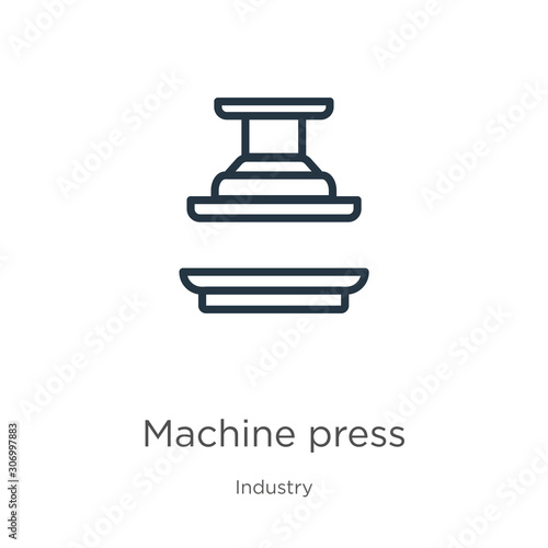 Machine press icon. Thin linear machine press outline icon isolated on white background from industry collection. Line vector machine press sign, symbol for web and mobile