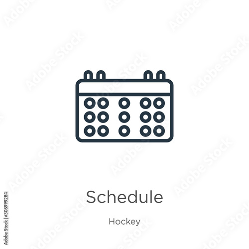 Schedule icon. Thin linear schedule outline icon isolated on white background from hockey collection. Line vector schedule sign, symbol for web and mobile