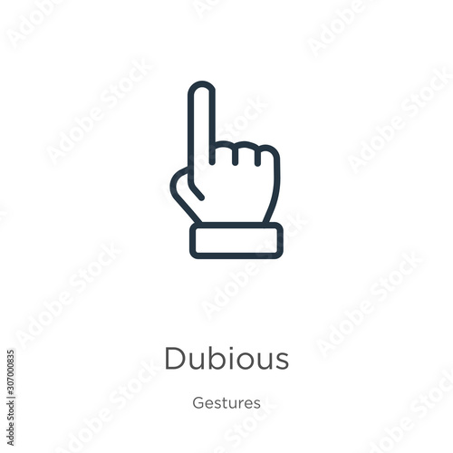 Dubious icon. Thin linear dubious outline icon isolated on white background from gestures collection. Line vector dubious sign, symbol for web and mobile