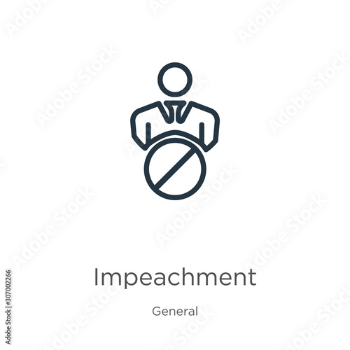 Impeachment icon. Thin linear impeachment outline icon isolated on white background from general collection. Line vector impeachment sign, symbol for web and mobile