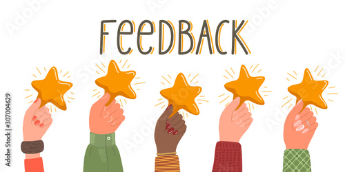 Feedback. Five hands holding stars. Rating, review, survey concept illustration with hand drawn text on white background.