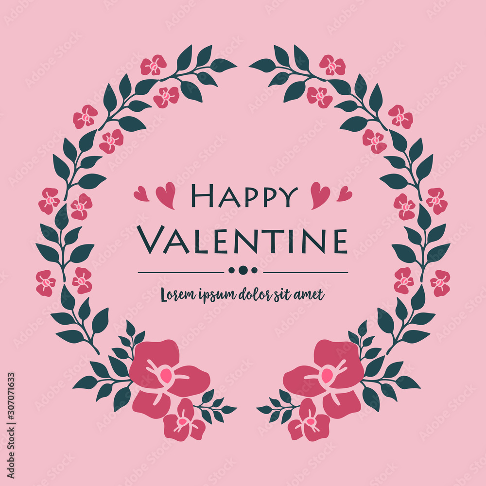 Card design of happy valentine, with nature pink flower frame ornate. Vector
