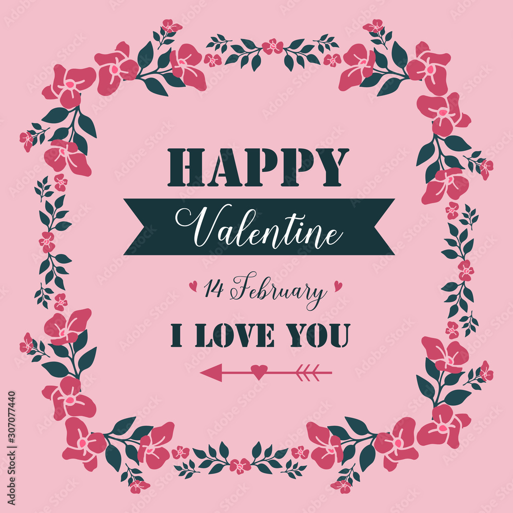 Design beautiful greeting card of happy valentine, with ornate of pink flower frame. Vector