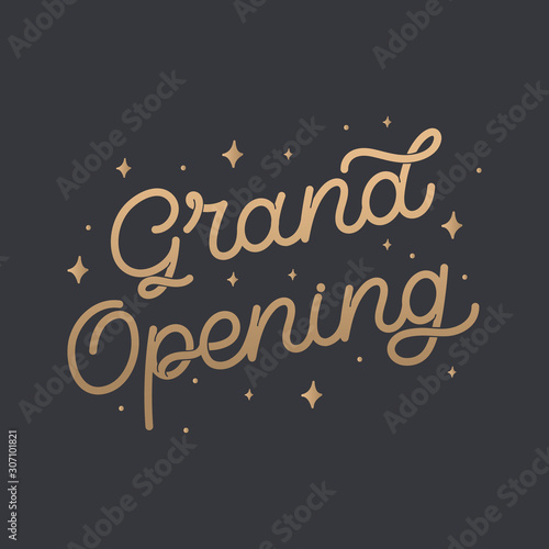 Hand drawn lettering card. The inscription: Grand opening. Perfect design for greeting cards, posters, T-shirts, banners, print invitations.