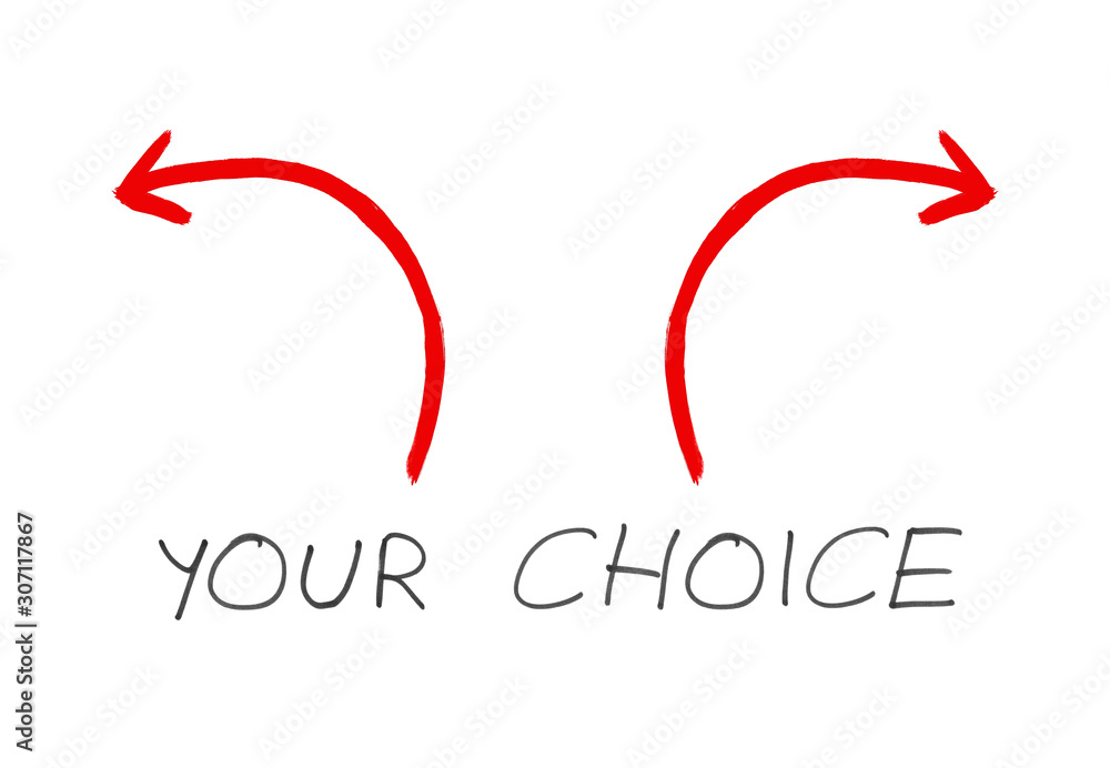 Deine Wahl - Your Choice - Text mit Pfeil Deine Wahl - Your Choice - Text mit Pfeil