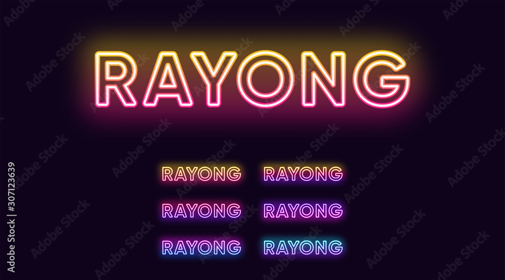 Neon Rayong name, resort City in Thailand. Neon text of Rayong city. Vector set of glowing Headlines Neon Rayong name, resort City in Thailand. Neon text of Rayong city. Vector set of glowing Headlines