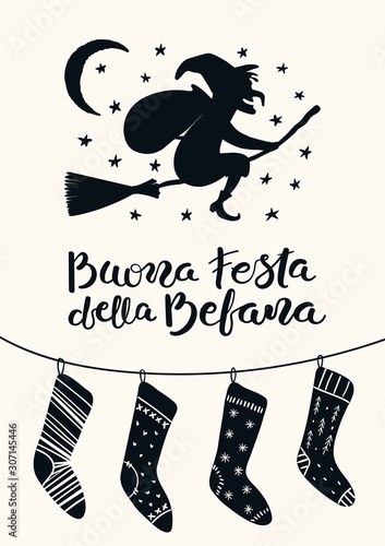 Hand drawn vector illustration with witch Befana flying on broomstick, stockings, Italian text Buona Festa della Befana, Happy Epiphany. Flat style design. Concept for holiday card, poster, banner.