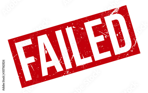 Failed Rubber Stamp. Red Failed Rubber Grunge Stamp Seal Vector Illustration - Vector