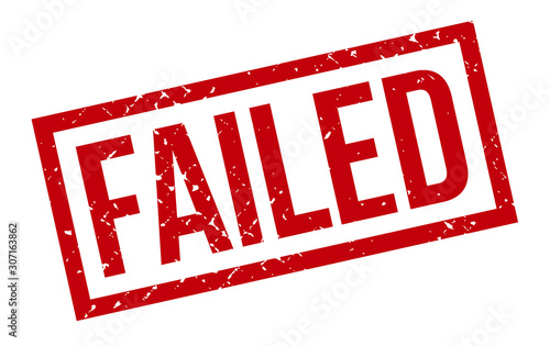 Failed Rubber Stamp. Red Failed Rubber Grunge Stamp Seal Vector Illustration - Vector