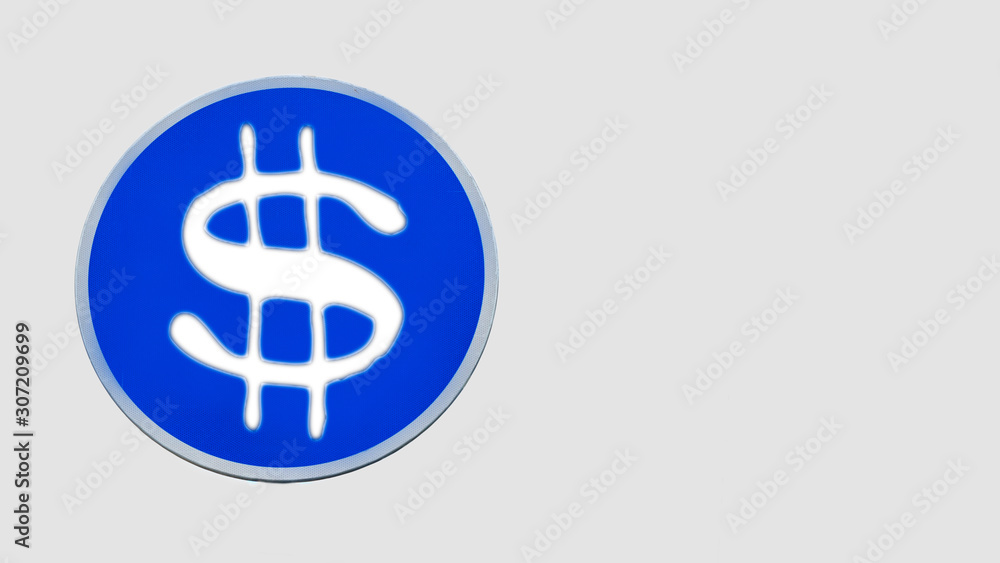 Dollar symbol in permission road sign on a white background. Dollar symbol in permission road sign on a white background.
