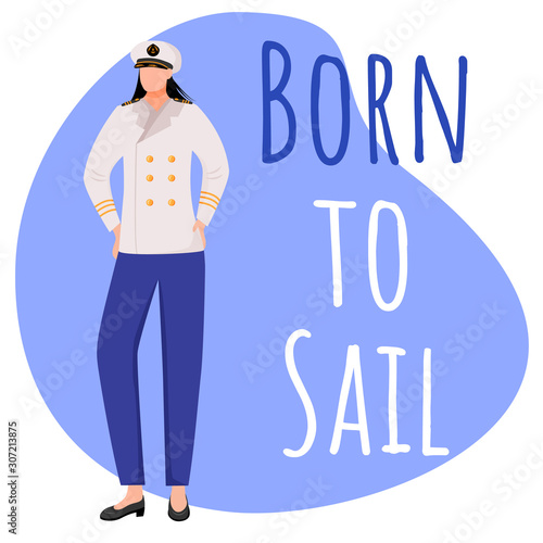 Born to sail social media post mockup. Female sailor. Maritime career. Advertising web banner design template. Social media booster, content layout. Promotion poster, print ads with flat illustrations