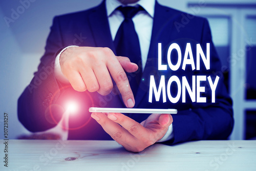 Writing note showing Loan Money. Business concept for Something lent or furnished on condition being returned