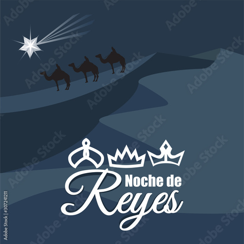 Kings night in spanish language. Noche de Reyes vector.