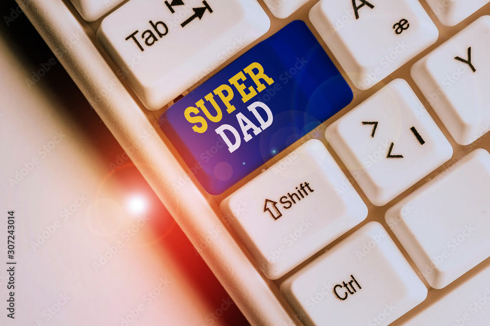 Conceptual Hand Writing Showing Super Dad Concept Meaning Children Idol And Super Hero An Inspiration To Look Upon To White Pc Keyboard With Note Paper Above The White Background Stock Photo