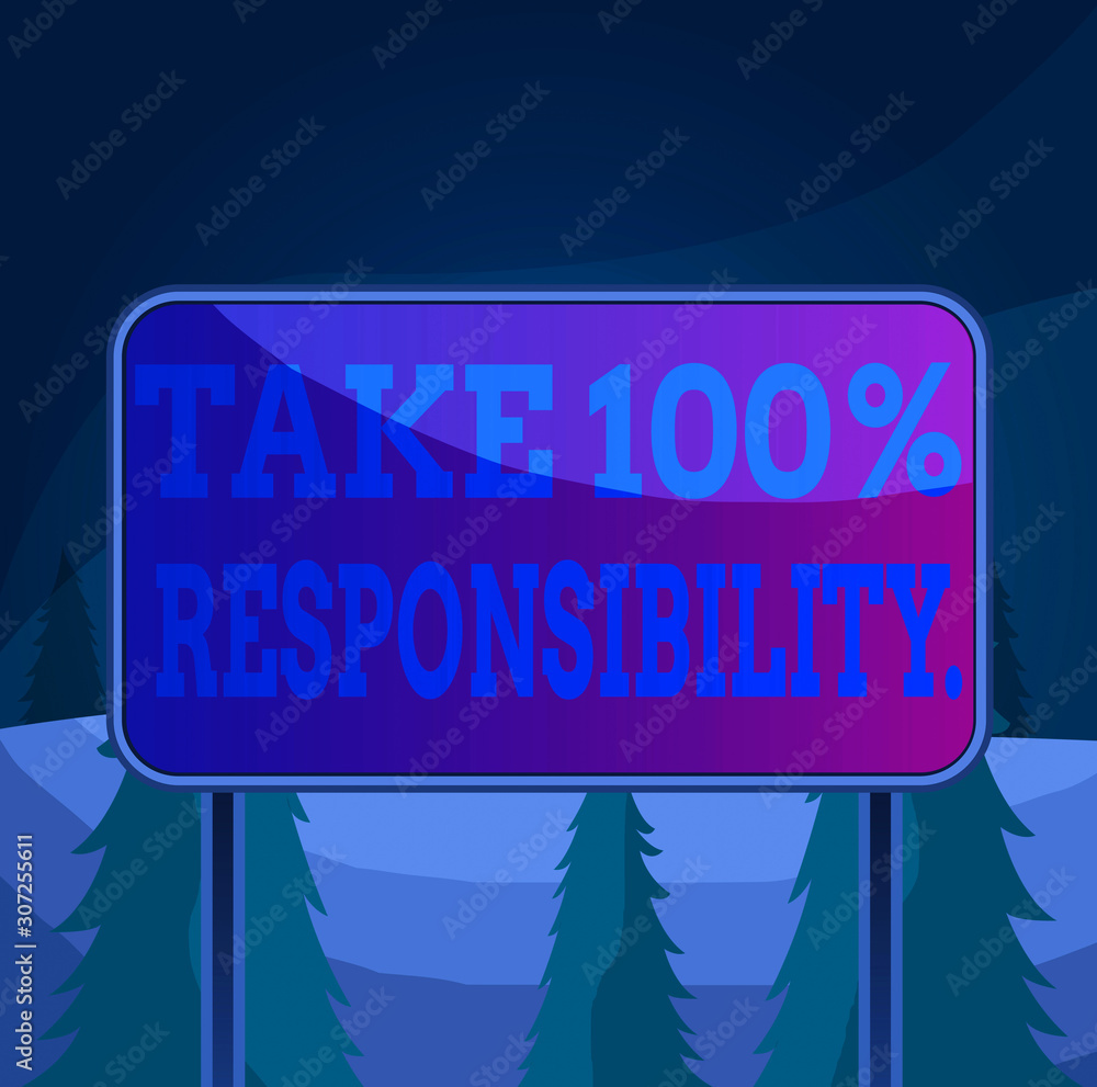 Word writing text Take 100 Percent Responsibility. Business photo showcasing be responsible for list of things objects to do Board ground metallic pole empty panel plank colorful backgound attached