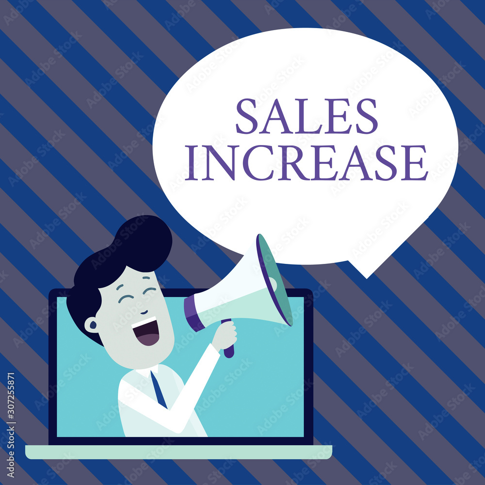 Handwriting text writing Sales Increase. Conceptual photo Grow your business by finding ways to increase sales Man Speaking Through Laptop into Loudhailer Blank Speech Bubble Announce Handwriting text writing Sales Increase. Conceptual photo Grow your business by finding ways to increase sales Man Speaking Through Laptop into Loudhailer Blank Speech Bubble Announce