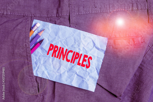 Text sign showing Principles. Business photo showcasing fundamental truth that serves as the base for a system of belief Writing equipment and blue note paper inside pocket of man work trousers