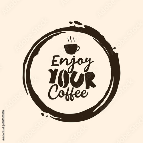 Coffee Quote With Circle Brush