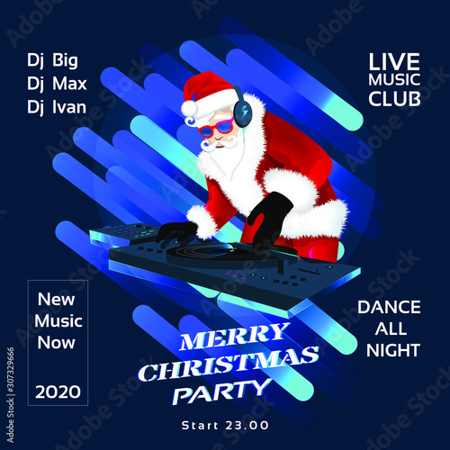 Christmas party poster template with santa claus dj. Vector illustration.