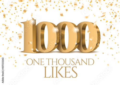 Anniversary or event 1000. gold 3d numbers. Poster template for Celebrating 1000th likes or folovers or subscribers event party. Vector illustration