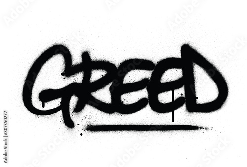 graffiti greed word sprayed in black over white