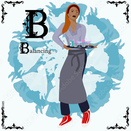 Vector illustration. Girl waitress carries drinks. Decorative lettering. Letter B