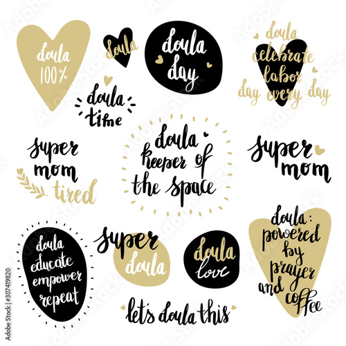 Vector set of Love doula and mom hand drawn quotes in cute vector messages cartoon with the phrase isolated on white background. World Doula Week. Design element for poster, card, banner, flyer.