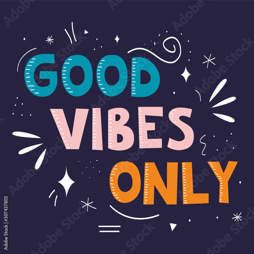 GOOD VIBES ONLY BACKGROUND