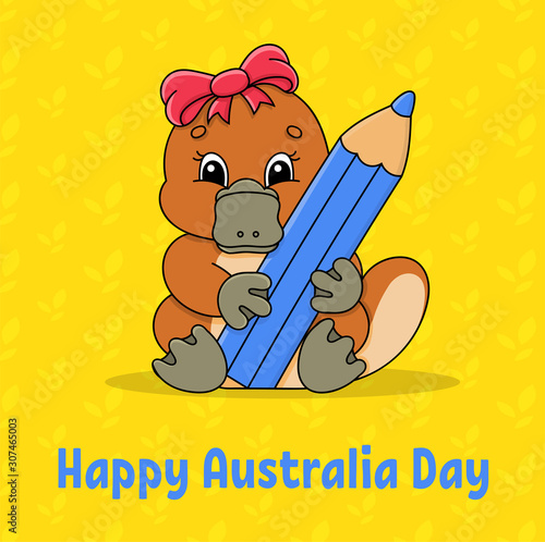 Greeting color square card. Happy Australia Day. Cute cartoon platypus holds a pencil in its paws. January 26th. Funny character. Vector illustration on a colored background.