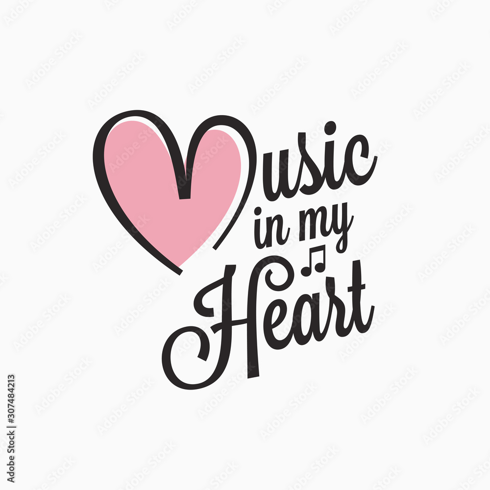 Music vintage lettering. Music in my heart sign