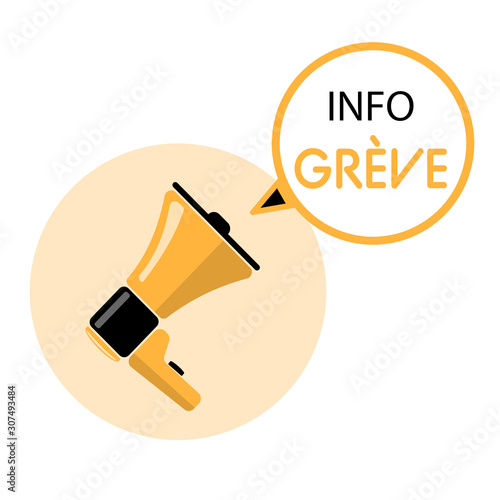 General strike. Banner, placards and megaphone. People for better education, healthcare, work and retirement conditions. Demonstration. Protest. Text: Info strike (in French).