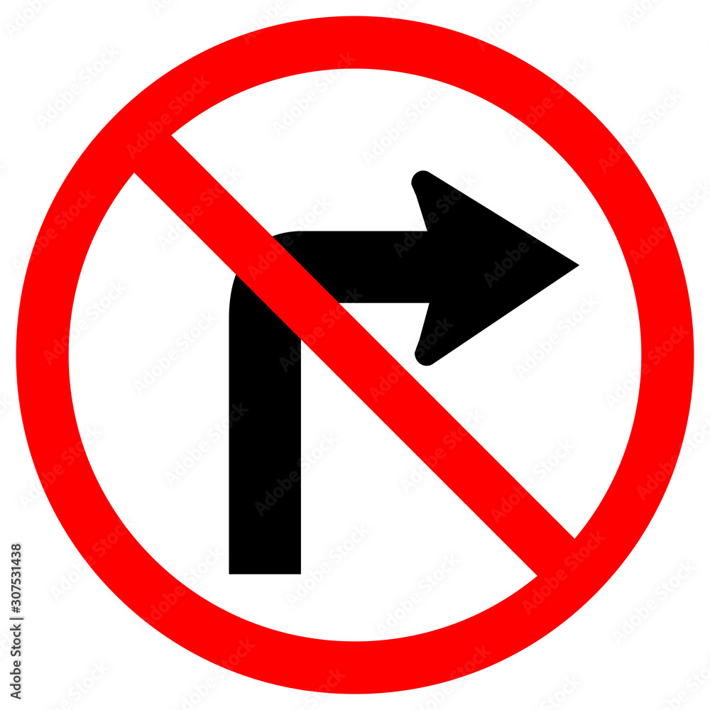 Do Not Turn Right Traffic Road Sign,Vector Illustration, Isolate On White Background,Symbols, Label. EPS10 Do Not Turn Right Traffic Road Sign,Vector Illustration, Isolate On White Background,Symbols, Label. EPS10