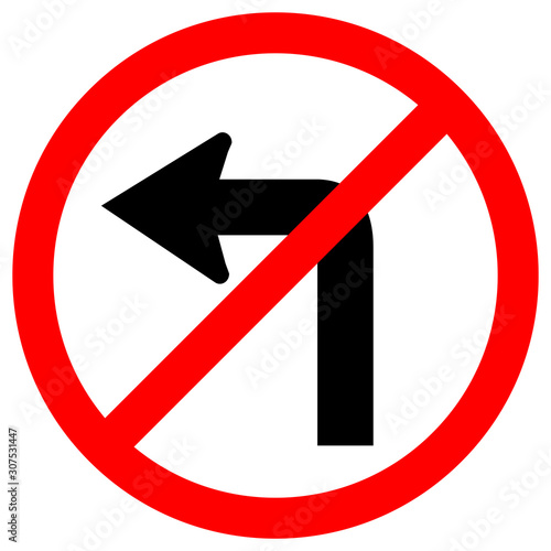 Do Not Turn Left Traffic Road Sign,Vector Illustration, Isolate On White Background,Symbols, Label. EPS10