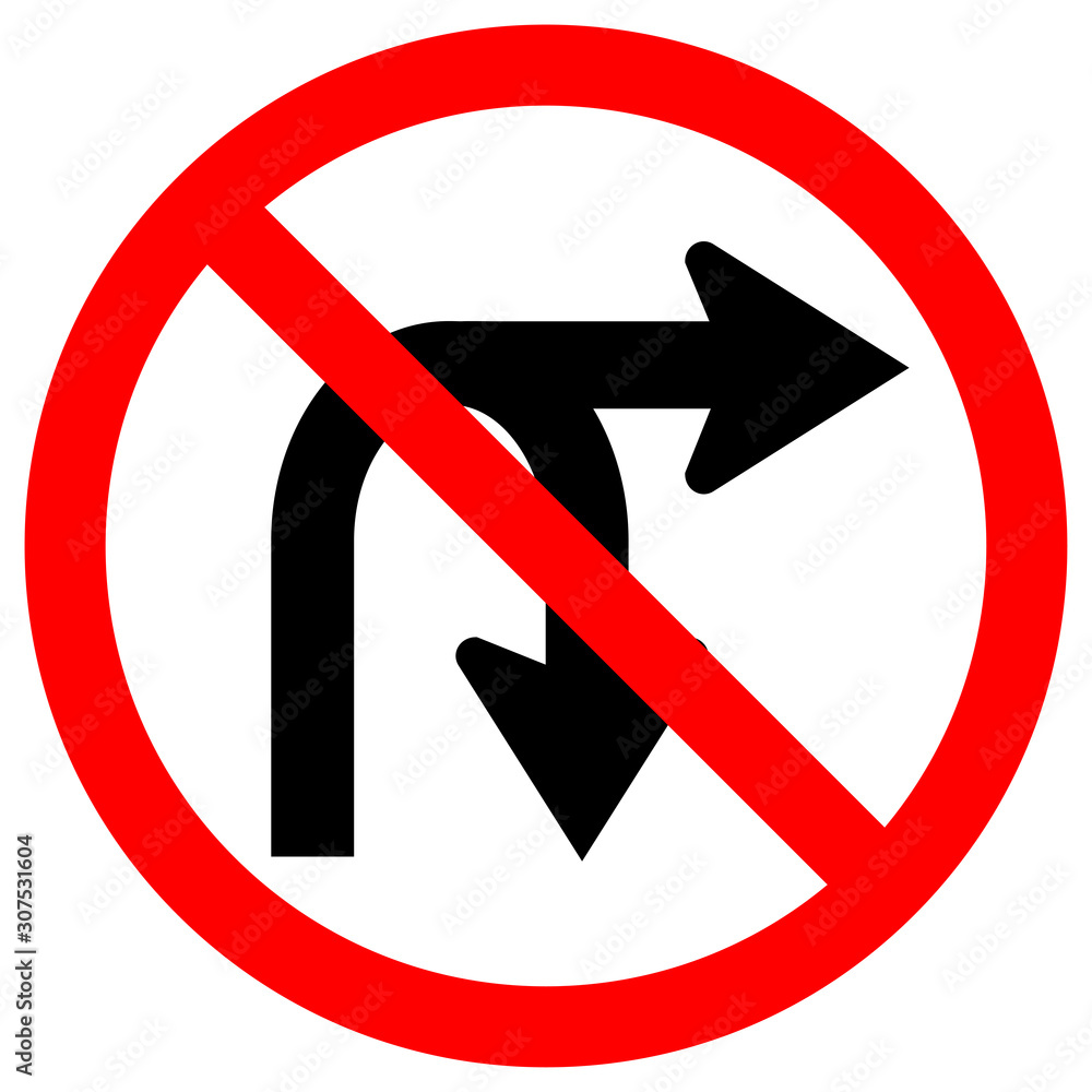 No Turn Right Or U-Turn Right Traffic Road Sign,Vector Illustration, Isolate On White Background Label. EPS10 No Turn Right Or U-Turn Right Traffic Road Sign,Vector Illustration, Isolate On White Background Label. EPS10