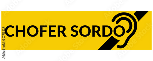 Chofer Sordo (Letrero)
