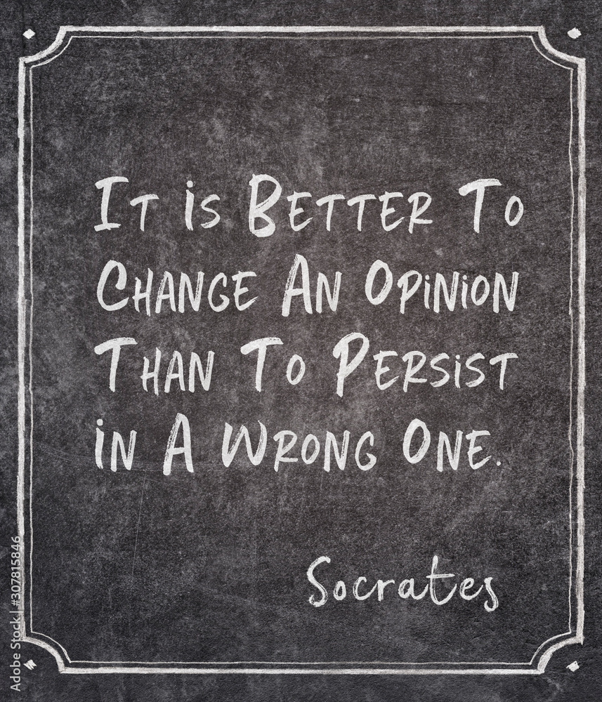 change an opinion Socrates quote