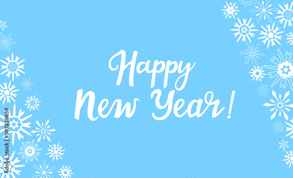 Happy New Year 2020 greeting card with a frame of snowflakes. Winter horizontal banner. Hand drawn lettering. Handwritten inscription Happy New Year 2020 greeting card with a frame of snowflakes. Winter horizontal banner. Hand drawn lettering. Handwritten inscription