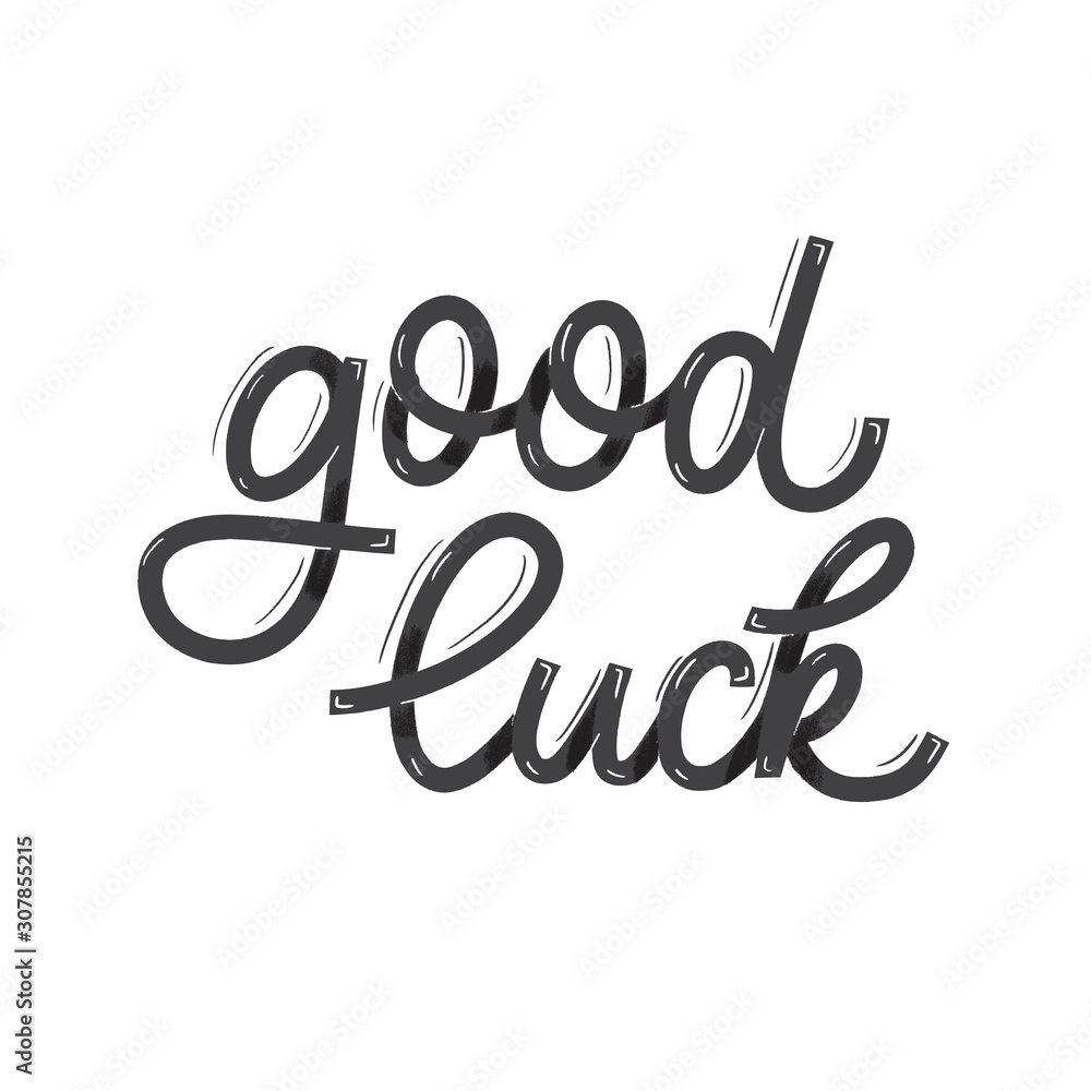 Good luck. Card with calligraphy. Hand drawn modern lettering. Stock ...