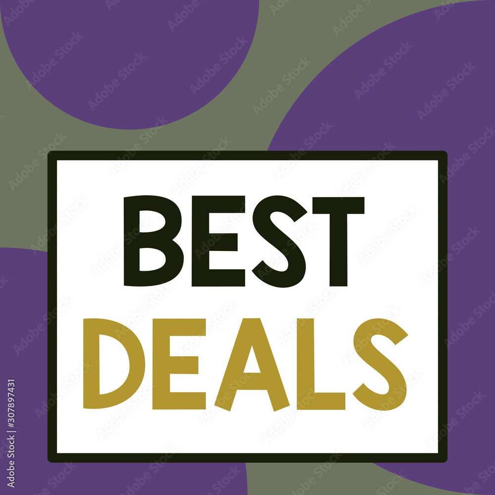 Word writing text Best Deals. Business photo showcasing very successful transaction or business agreement or a bargain Front close up view big blank rectangle abstract geometrical background Word writing text Best Deals. Business photo showcasing very successful transaction or business agreement or a bargain Front close up view big blank rectangle abstract geometrical background